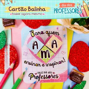 Arquivo Cartão Balinha Caramelo Dia dos Professores